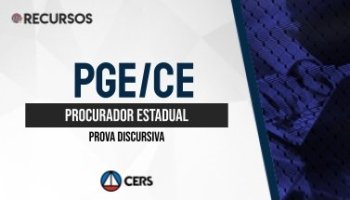 Recurso | Concurso | Procurador do Estado do Ceará (PGE/CE) | Discursiva