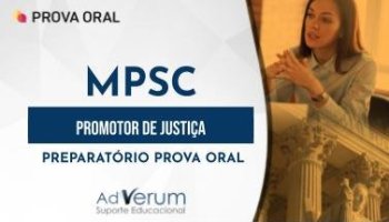 Curso | Concurso MPSC | Promotor de Justiça | Preparatório Prova Oral