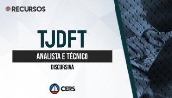Recurso | Concurso | Analista e Técnico Tribunal de Justiça do Distrito Federal (TJ/DFT) | Discursiva