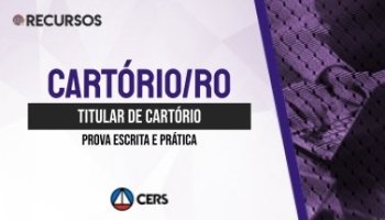 Recurso | Concurso | Cartório Rondônia (TJ/RO) | Prova Escrita e Prática