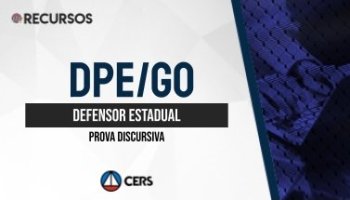 Recurso | Concurso | Defensor Público de Goiás (DPE/GO) | Discursiva