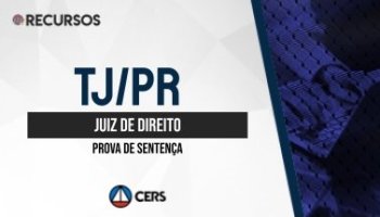 Recurso | Concurso | Juiz de Direito do Paraná (TJ/PR) | Sentença